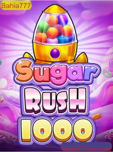 Explorando o Fascinante Mundo de SugarRush1000 em Bahia777